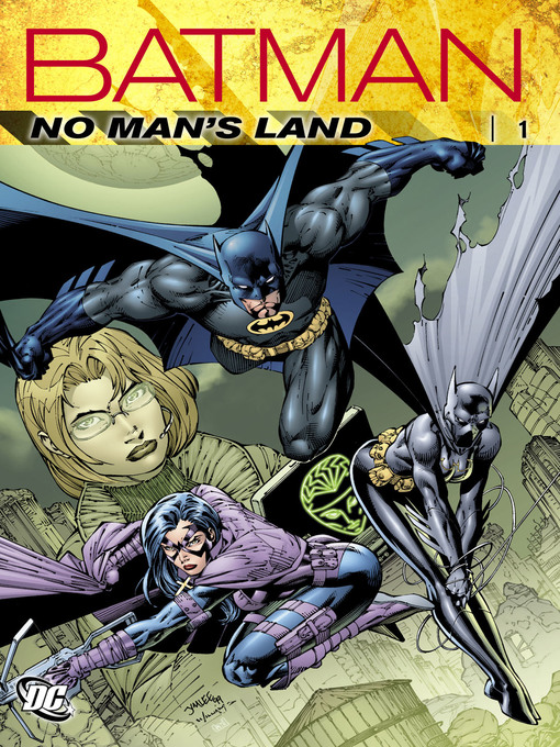 Title details for Batman: No Man's Land, Volume 1 by Bob Gale - Wait list